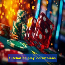 futebol hd play corinthians