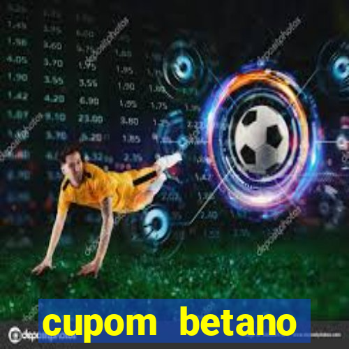 cupom betano rodadas gratis