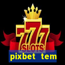 pixbet tem pagamento antecipado