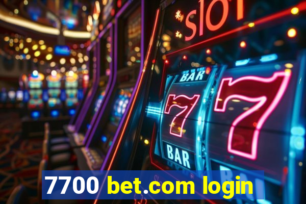 7700 bet.com login