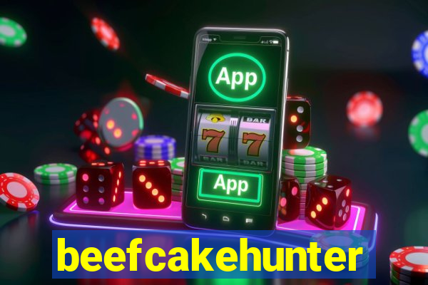 beefcakehunter