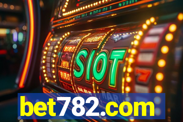 bet782.com