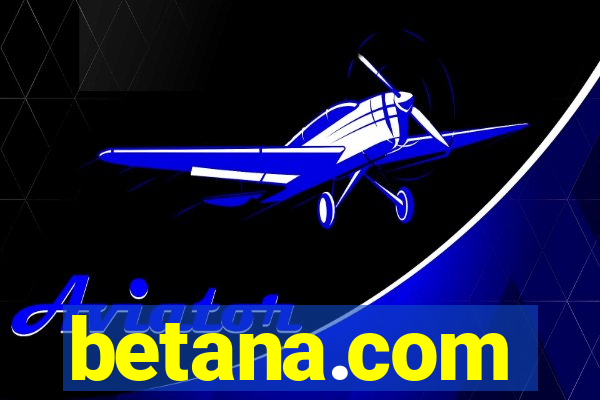 betana.com