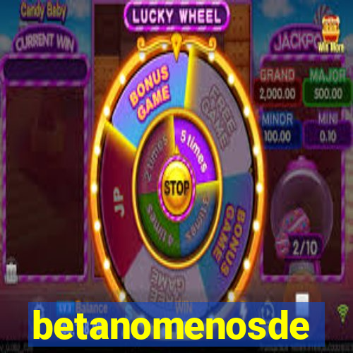 betanomenosde