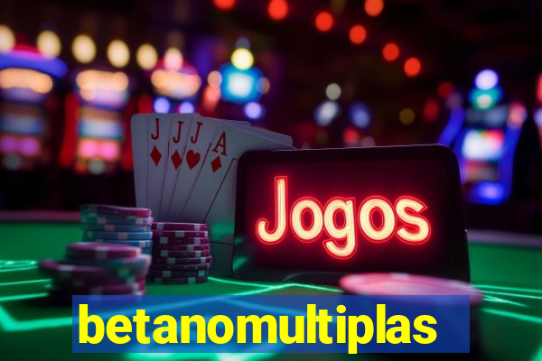 betanomultiplas