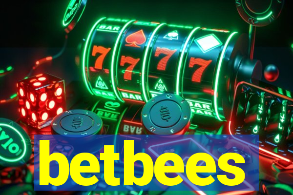 betbees