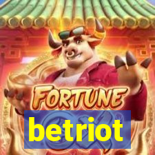 betriot