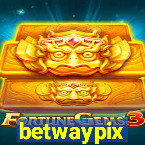 betwaypix