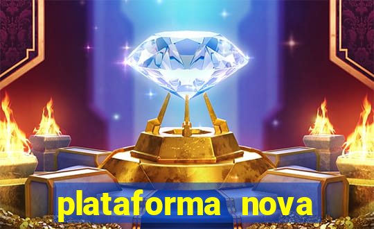 plataforma nova pagando bet