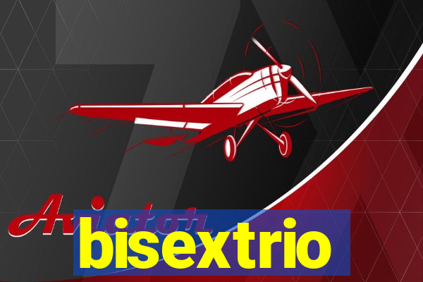 bisextrio