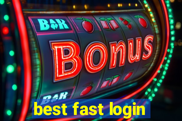 best fast login