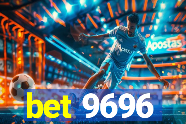 bet 9696