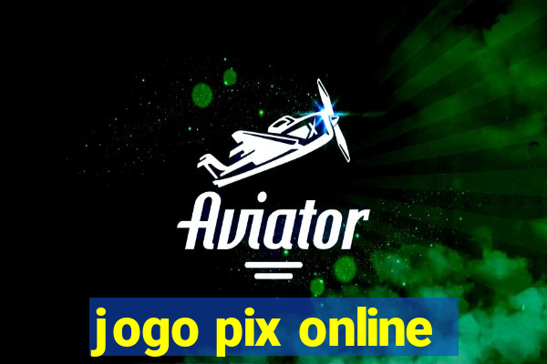 jogo pix online