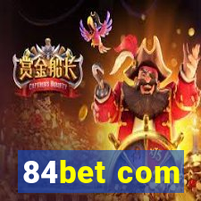 84bet com