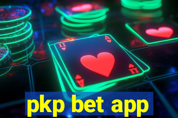 pkp bet app