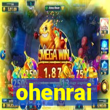 ohenrai