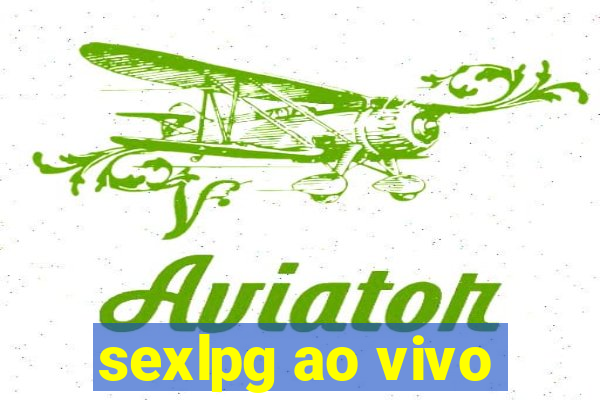 sexlpg ao vivo