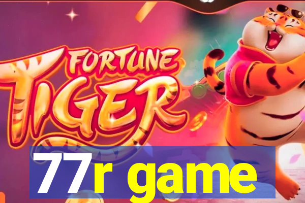 77r game