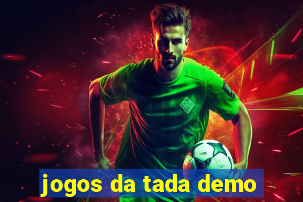 jogos da tada demo