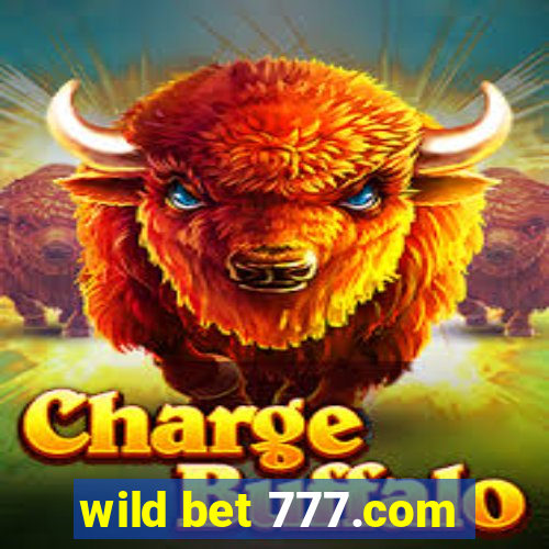 wild bet 777.com