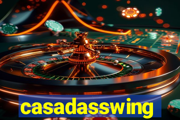 casadasswing