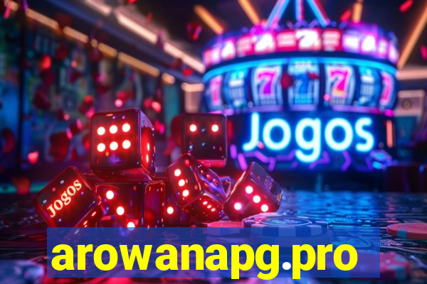 arowanapg.pro