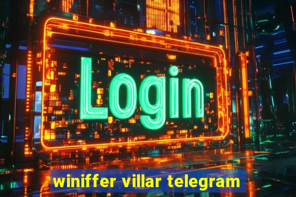 winiffer villar telegram