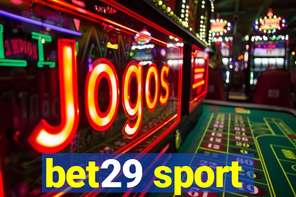 bet29 sport