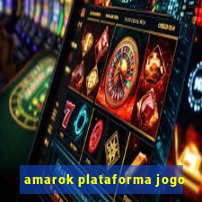 amarok plataforma jogo