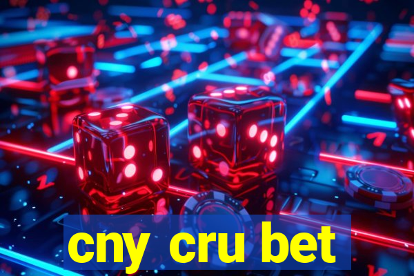 cny cru bet