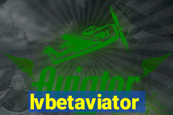 lvbetaviator