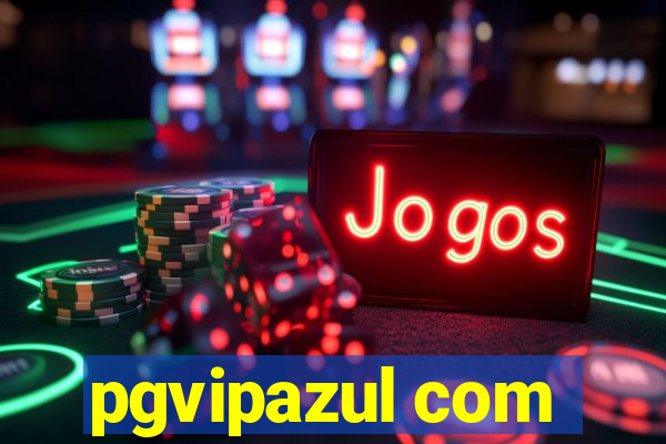 pgvipazul com