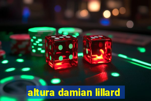 altura damian lillard