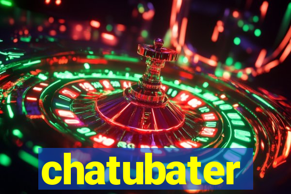 chatubater