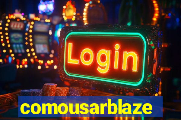 comousarblaze