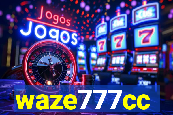 waze777cc