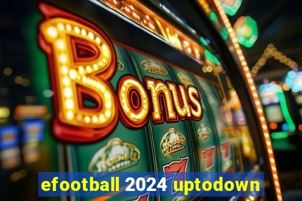 efootball 2024 uptodown