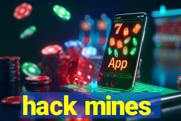 hack mines