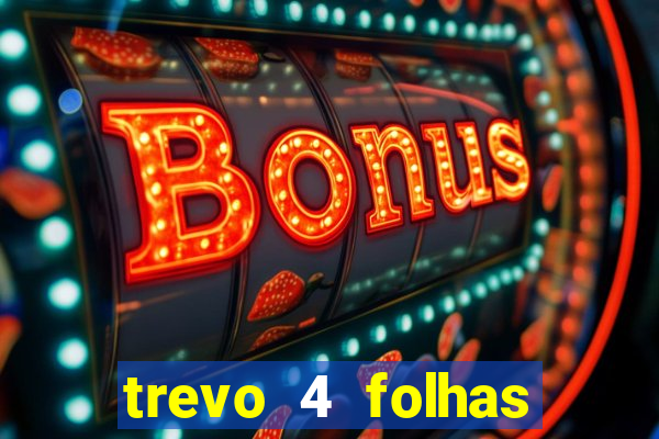 trevo 4 folhas significado espiritual