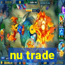 nu trade