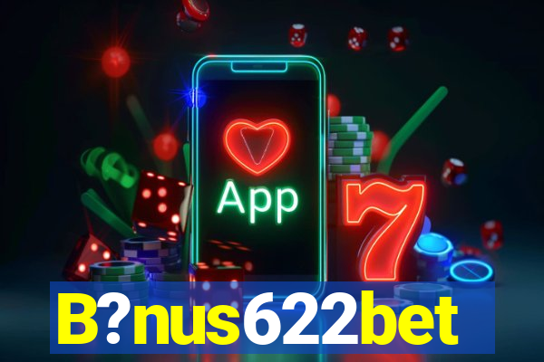 B?nus622bet