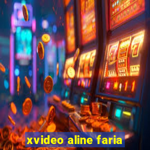 xvideo aline faria