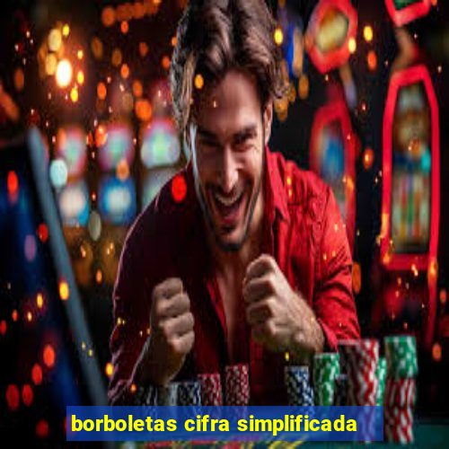 borboletas cifra simplificada