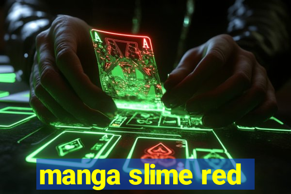 manga slime red