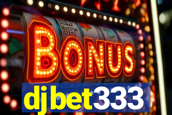 djbet333