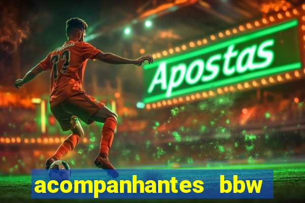 acompanhantes bbw porto alegre