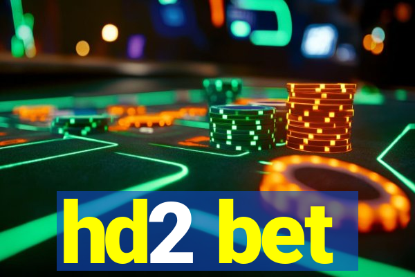 hd2 bet