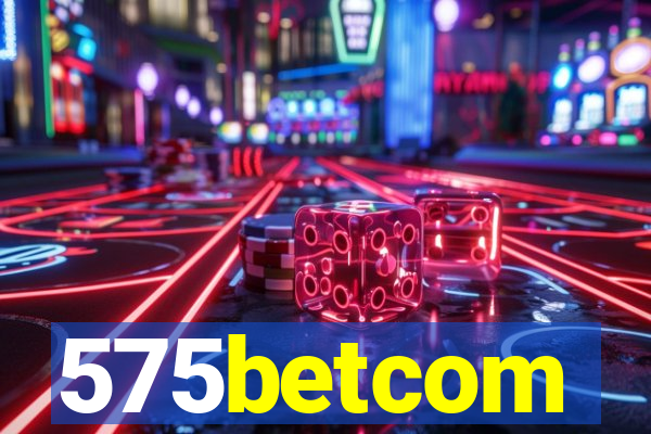 575betcom