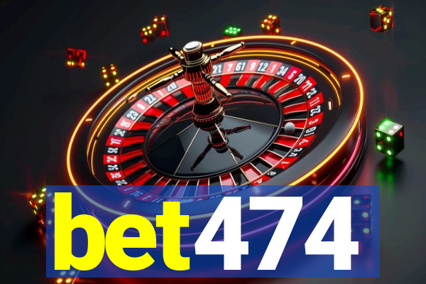 bet474