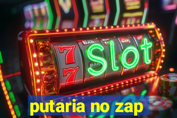 putaria no zap